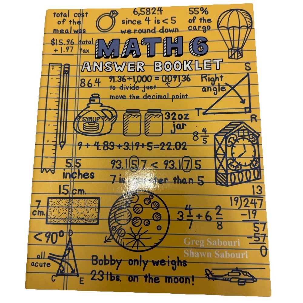 Math 6: A Teaching Textbook Answer Booklet - Paperback By Greg Sabouri - GOOD